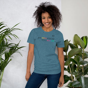 #ifyouknowyouknow Unisex T-Shirt (Black Print) LIMITED RUN
