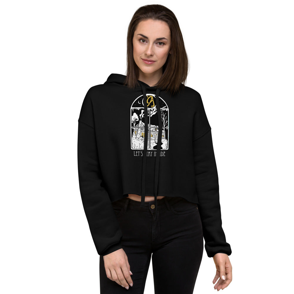 Let's Stay Inside Crop Hoodie (white print)